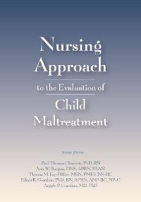 Clements / Burgess / Fay-Hillier | Nursing Approach to the Evaluation of Child Maltreatment | E-Book | sack.de