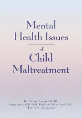 Clements / Seedat / Gibbings | Mental Health Issues of Child Maltreatment | E-Book | sack.de