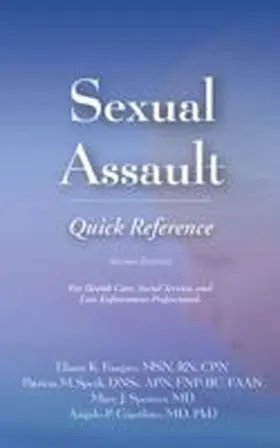 Faugno / Speck / Spencer |  Sexual Assault Quick Reference | Buch |  Sack Fachmedien