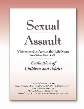 Giardino / Faugno / Spencer |  Sexual Assault Victimization Across the Life Span Second Edition Volume 2 | eBook | Sack Fachmedien