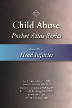Alexander / Giardino / Esernio-Jenssen |  Child Abuse Pocket Atlas Series Volume 3 | eBook | Sack Fachmedien