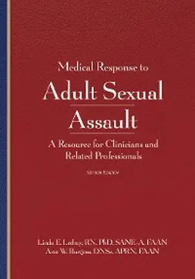 Ledray / Burgess |  Medical Response to Adult Sexual Assault | eBook | Sack Fachmedien