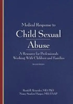 Alexander / Harper |  Medical Response to Child Sexual Abuse, Second Edition | Buch |  Sack Fachmedien