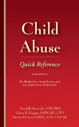 Alexander / Faugno / Speck |  Child Abuse Quick Reference | eBook | Sack Fachmedien