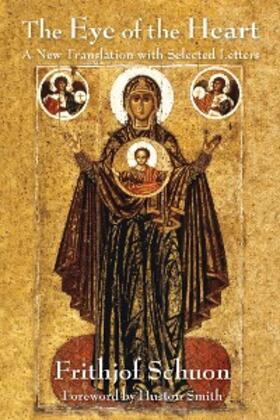 Schuon / Oldmeadow |  The Eye of the Heart | eBook | Sack Fachmedien
