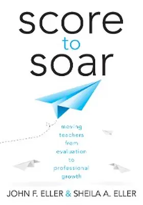 Eller |  Score to Soar | eBook | Sack Fachmedien