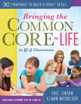 Jensen / Nickelsen |  Bringing the Common Core to Life in K-8 Classrooms | eBook | Sack Fachmedien