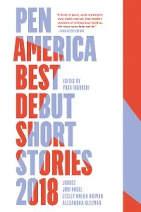 Igarashi / Arimah |  PEN America Best Debut Short Stories 2018 | eBook | Sack Fachmedien