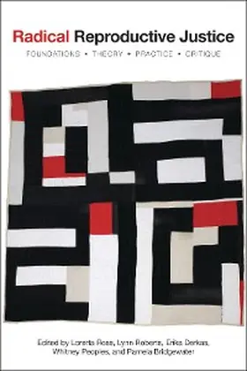 Ross / Derkas / Peoples |  Radical Reproductive Justice | eBook | Sack Fachmedien