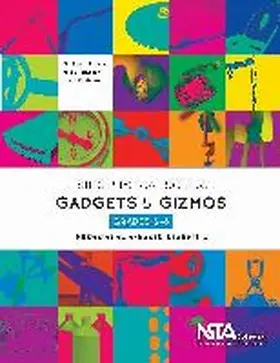  Using Physical Science Gadgets and Gizmos, Grades 6-8 | Buch |  Sack Fachmedien
