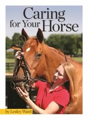 Ward |  Caring for Your Horse | eBook | Sack Fachmedien