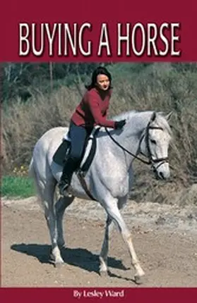Ward |  The Horse Illustrated Guide to Buying a Horse | eBook | Sack Fachmedien