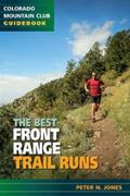 Jones |  The Best Front Range Trail Runs | eBook | Sack Fachmedien