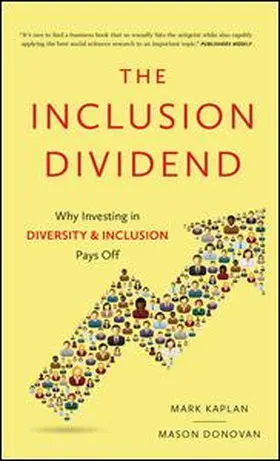 Kaplan / Donovan |  Inclusion Dividend: Why Investing in Diversity & Inclusion Pays Off | Buch |  Sack Fachmedien
