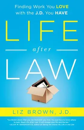 Brown |  Life After Law | Buch |  Sack Fachmedien