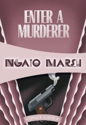 Marsh |  Enter a Murderer | eBook | Sack Fachmedien