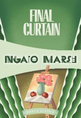 Marsh |  Final Curtain | eBook | Sack Fachmedien