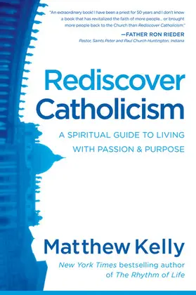 Kelly |  Rediscover Catholicism | eBook | Sack Fachmedien