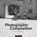 Rissler |  Photographic Composition: Principles of Image Design | Buch |  Sack Fachmedien