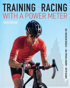 Coggan / Allen / McGregor |  Training and Racing with a Power Meter | Buch |  Sack Fachmedien