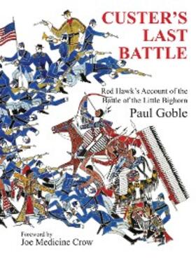 Goble |  Custer's Last Battle | eBook | Sack Fachmedien