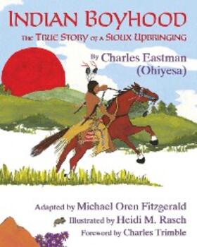 Eastman / Fitzgerald |  Indian Boyhood | eBook | Sack Fachmedien