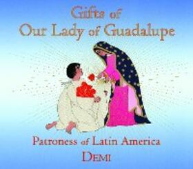 Demi |  Gifts of Our Lady of Guadalupe | eBook | Sack Fachmedien