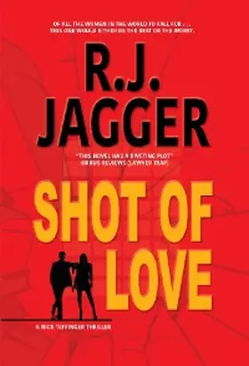 Jagger |  Shot of Love | eBook | Sack Fachmedien