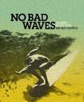 No Bad Waves | eBook | Sack Fachmedien