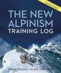 House / Johnston |  The New Alpinism Training Log | Buch |  Sack Fachmedien