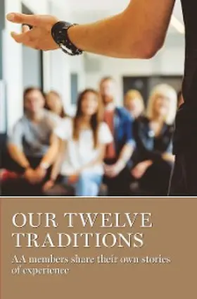 Grapevine |  Our Twelve Traditions | eBook | Sack Fachmedien