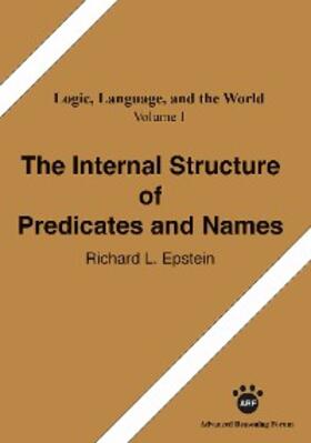 Epstein |  The Internal Structure of Predicates and Names | eBook | Sack Fachmedien