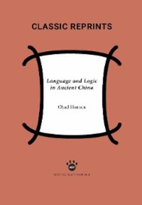Hansen |  Language and Logic in Ancient China | eBook | Sack Fachmedien