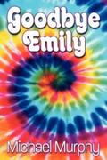 Murphy |  Goodbye Emily | eBook | Sack Fachmedien
