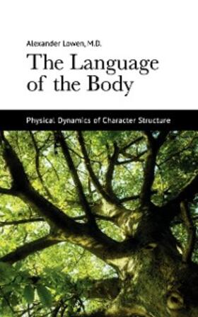 Lowen |  The Language of the Body | eBook | Sack Fachmedien