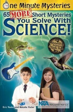 Yoder |  65 More Short Mysteries You Solve With Science | eBook | Sack Fachmedien