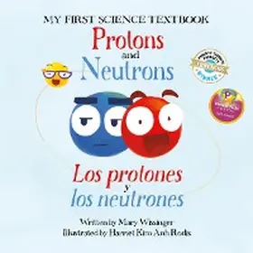 Wissinger / Coveyou |  Protons and Neutrons / Los protones y los neutrones | eBook | Sack Fachmedien