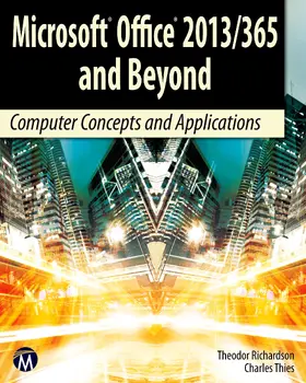 Thies / Richardson |  Microsoft Office 2013/365 and Beyond | Buch |  Sack Fachmedien