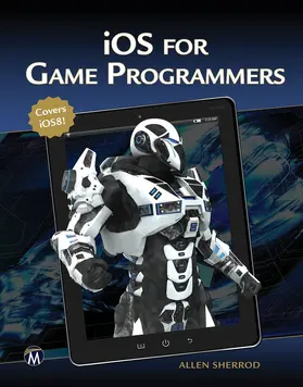 Sherrod |  iOS for Game Programmers | Buch |  Sack Fachmedien