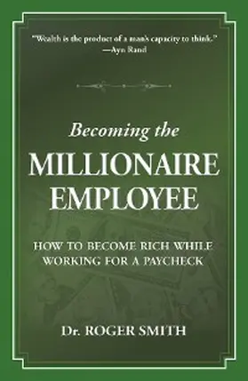 Smith | Becoming the Millionaire Employee | E-Book | www.sack.de