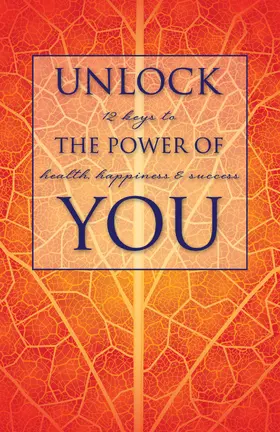 Friedmann / Stringham / Murphy |  Unlock the Power of You | eBook | Sack Fachmedien