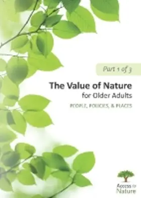 Rodiek |  Access to Nature, Part 1: The Value of Nature: People, Policies, and Places | Buch |  Sack Fachmedien