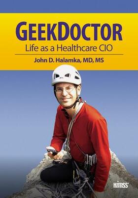 Halamka | Geek Doctor | Buch | 978-1-938904-55-4 | sack.de