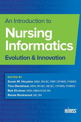 An Introduction to Nursing Informatics | Buch | 978-1-938904-82-0 | sack.de