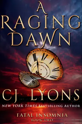 Lyons |  A RAGING DAWN: A Novel of Fatal Insomnia (Fatal Insomnia Medical Thrillers, #2) | eBook | Sack Fachmedien
