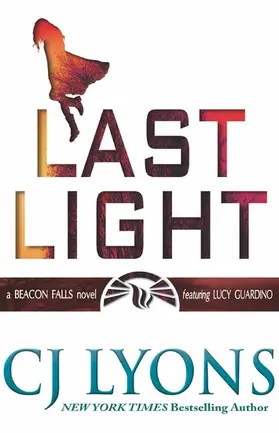 Lyons |  LAST LIGHT: a Beacon Falls novel featuring Lucy Guardino (Beacon Falls Mysteries featuring Lucy Guardino, #1) | eBook | Sack Fachmedien