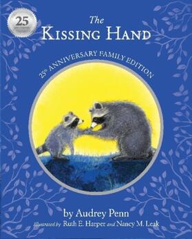 Penn |  The Kissing Hand 25th Anniversary Edition | Buch |  Sack Fachmedien