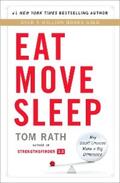 Rath |  Eat Move Sleep | eBook | Sack Fachmedien