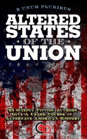 Hauman / David / Gerrold | Altered States Of The Union | E-Book | sack.de
