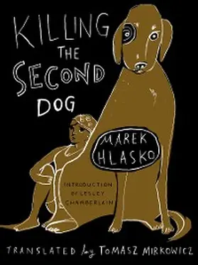 Hlasko |  Killing the Second Dog | eBook | Sack Fachmedien